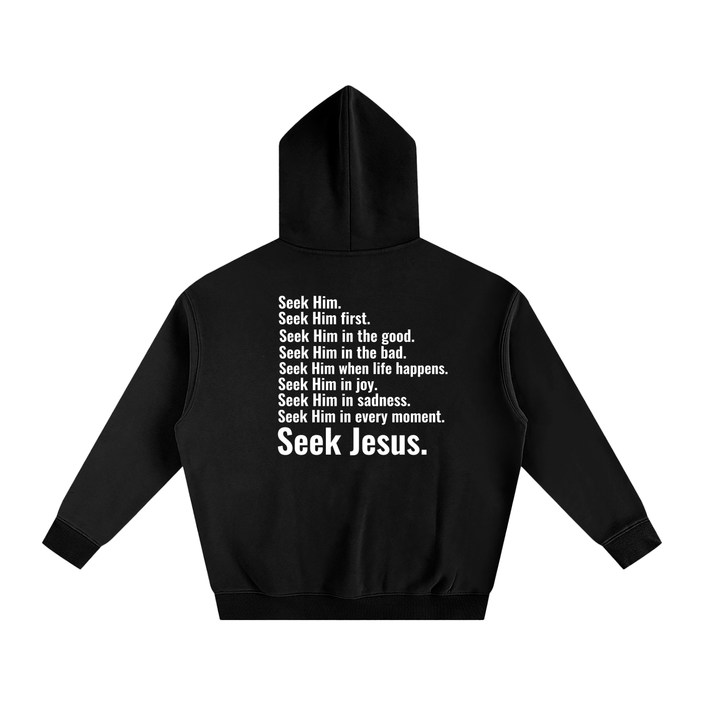 SEEK HIM. | OVERSIZED HOODIE
