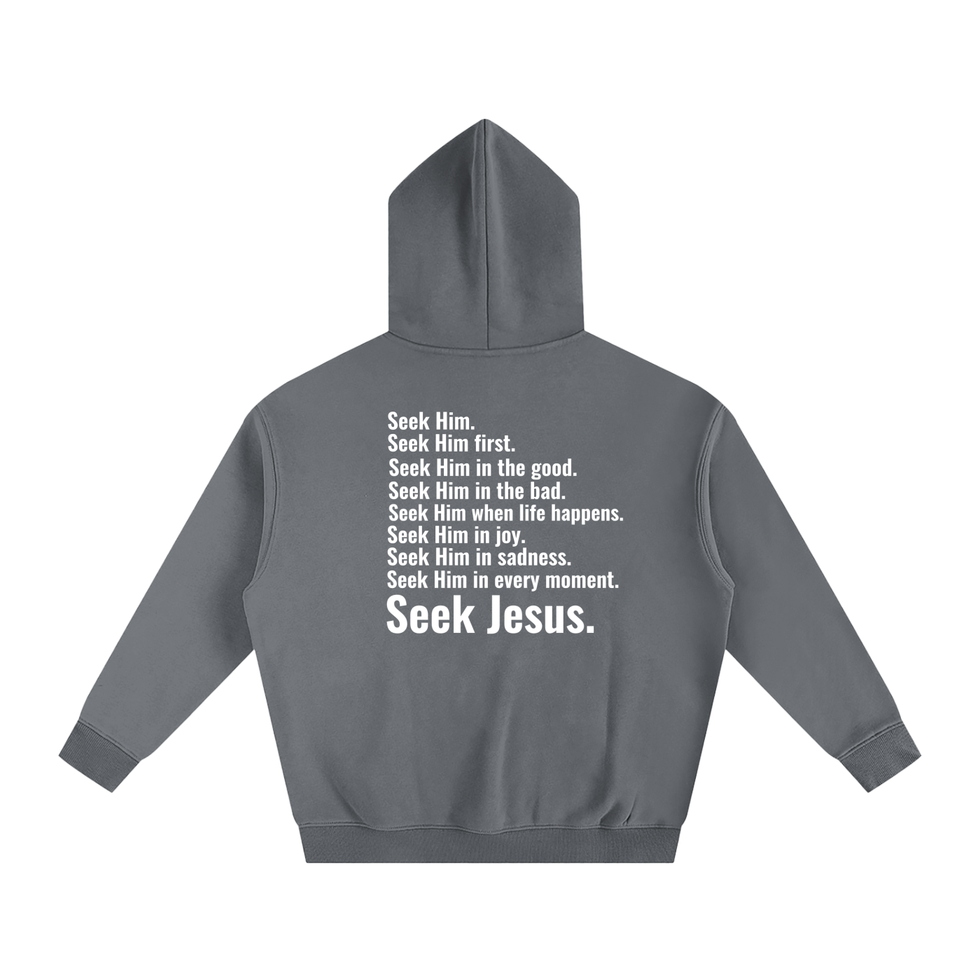 SEEK HIM. | OVERSIZED HOODIE