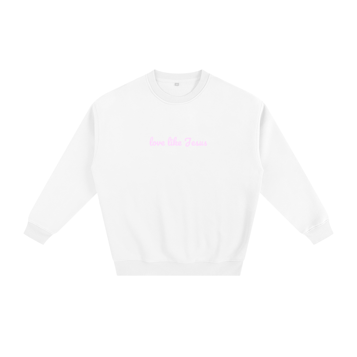 love like Jesus | Sweatshirt